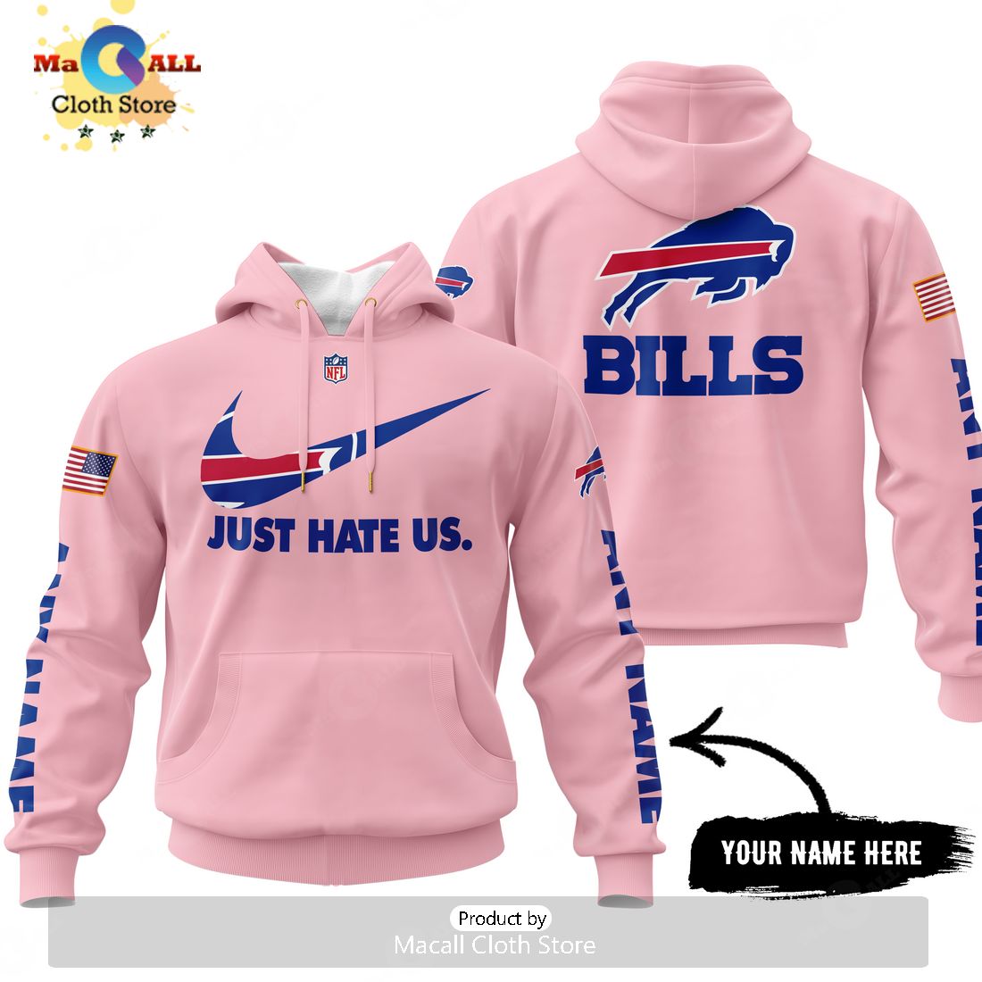 Just Hate Us – Super Bowl Pink Custom Name Buffalo Bills Hoodie 3D