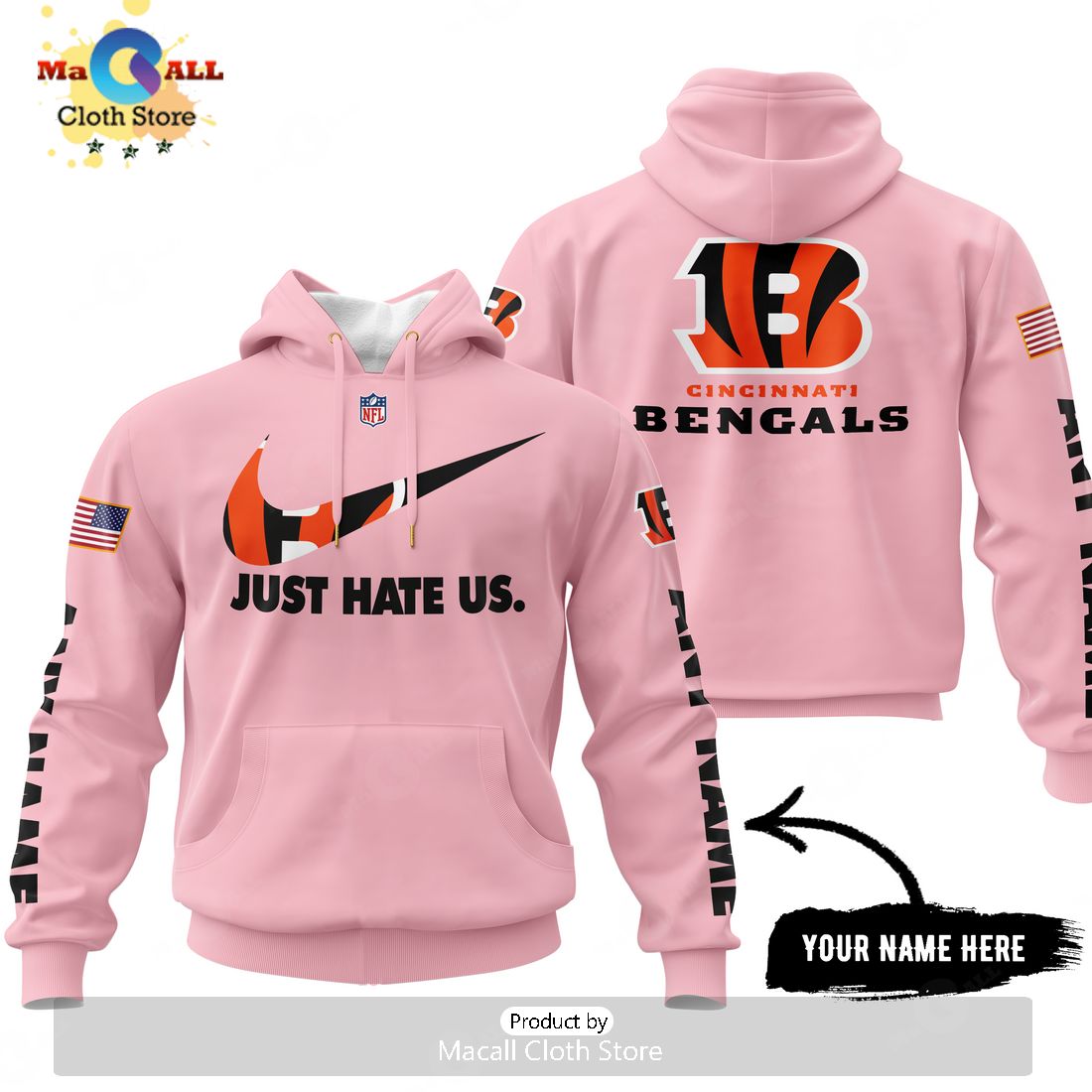 Just Hate Us – Super Bowl Pink Custom Name Cincinnati Bengals Hoodie 3D