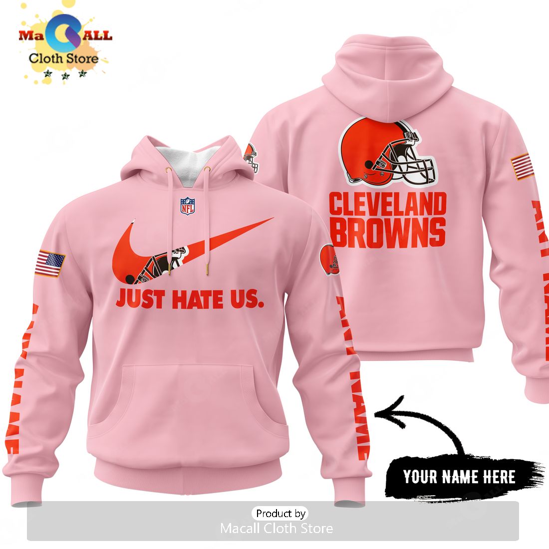 Just Hate Us – Super Bowl Pink Custom Name Cleveland Browns Hoodie 3D