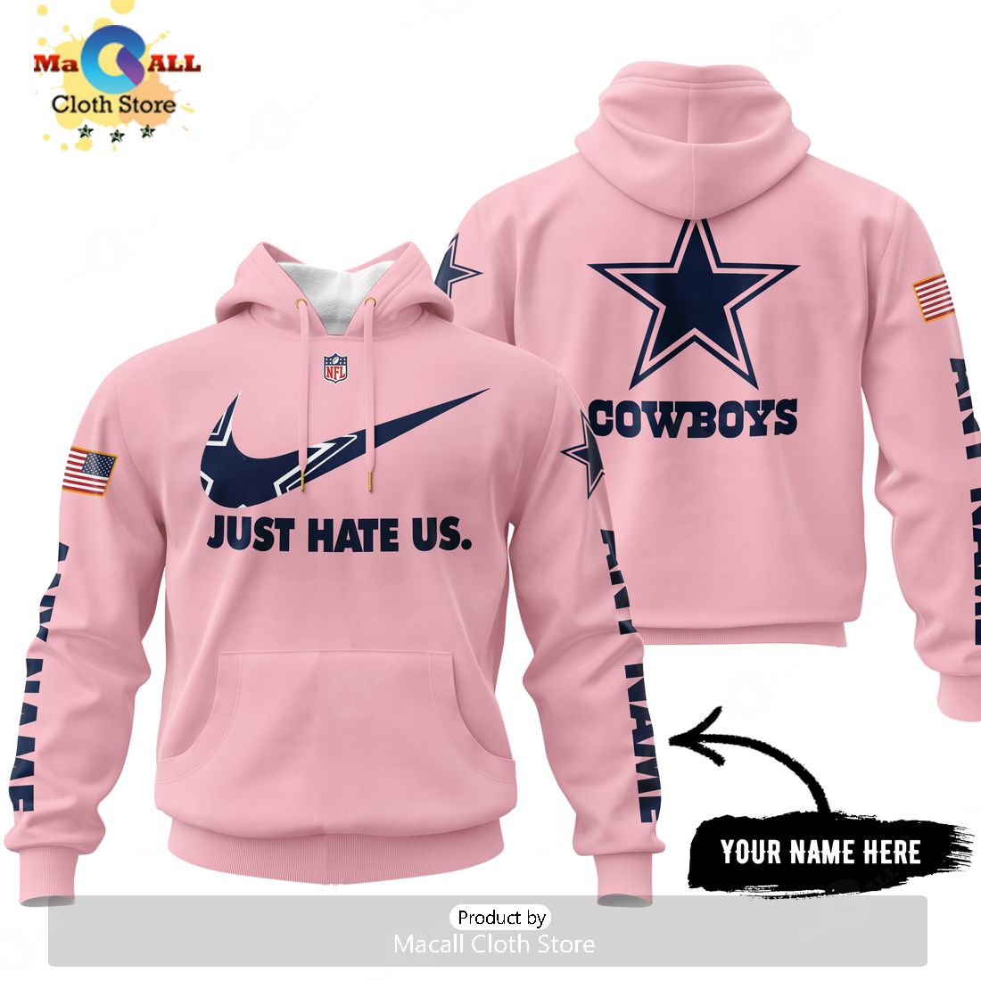 Just Hate Us – Super Bowl Pink Custom Name Dallas Cowboys Hoodie 3D