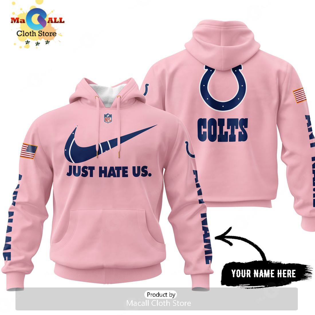 Just Hate Us – Super Bowl Pink Custom Name Indianapolis Colts Hoodie 3D