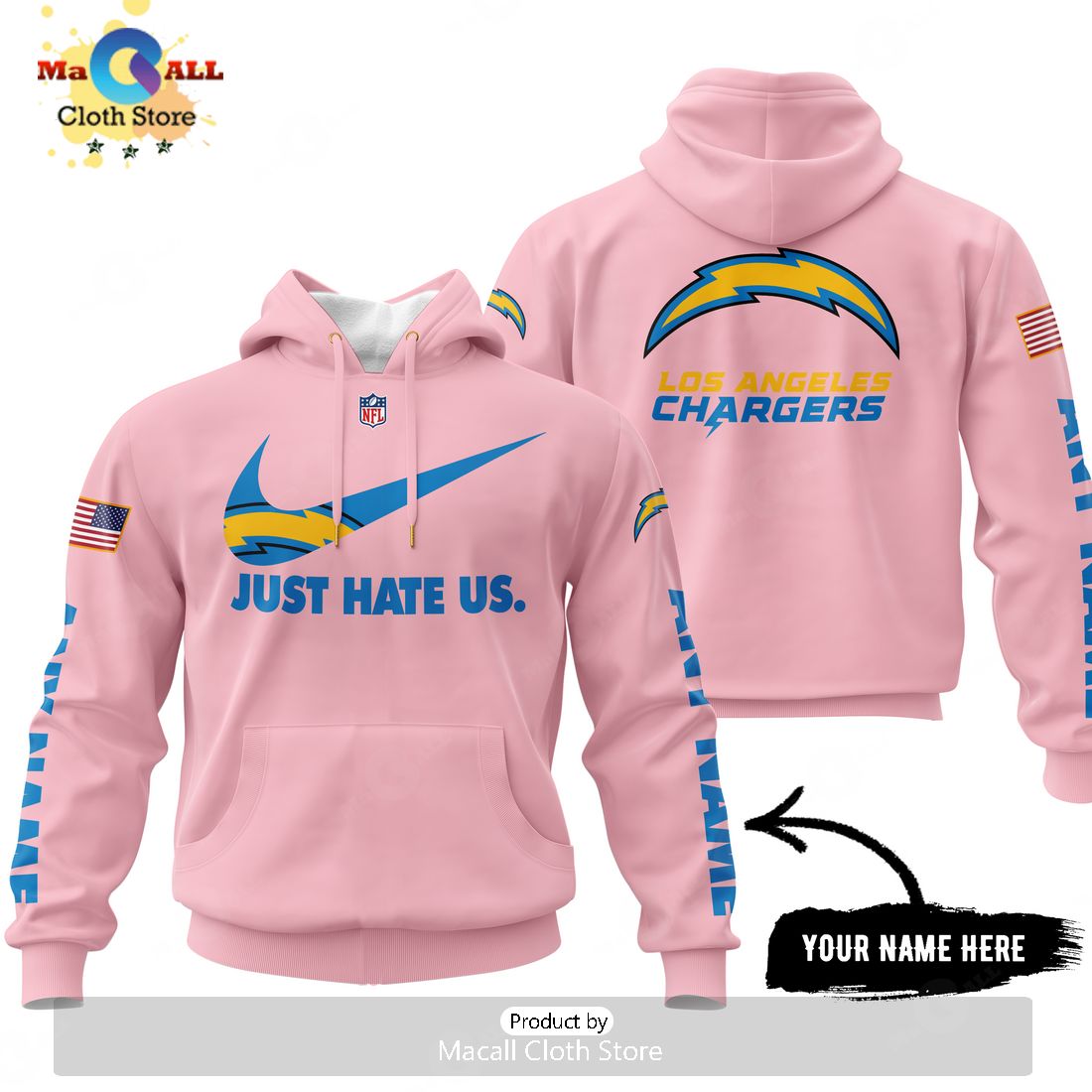 Just Hate Us – Super Bowl Pink Custom Name Los Angeles Chargers Hoodie 3D