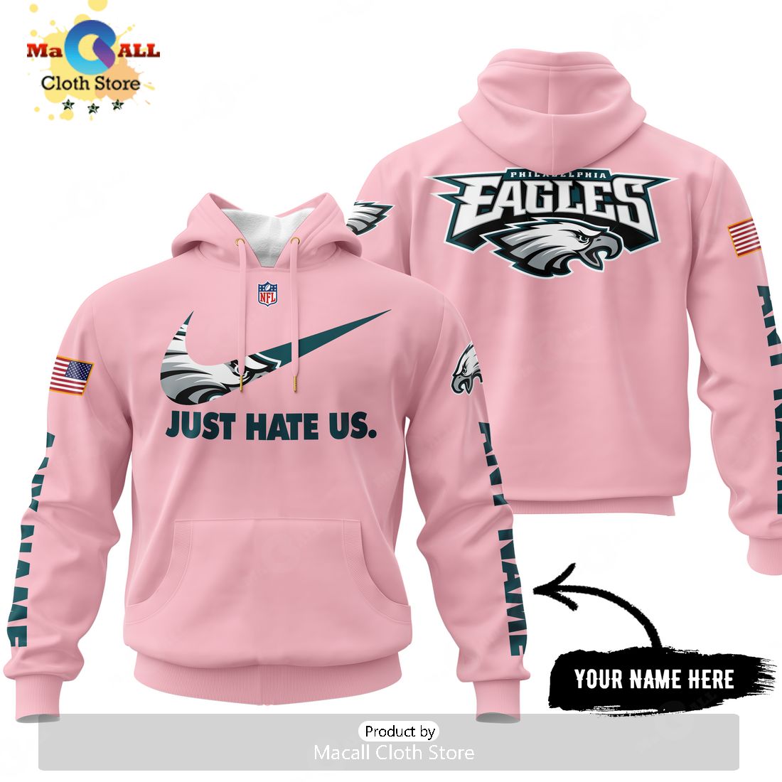 Just Hate Us – Super Bowl Pink Custom Name Philadelphia Eagles Hoodie 3D