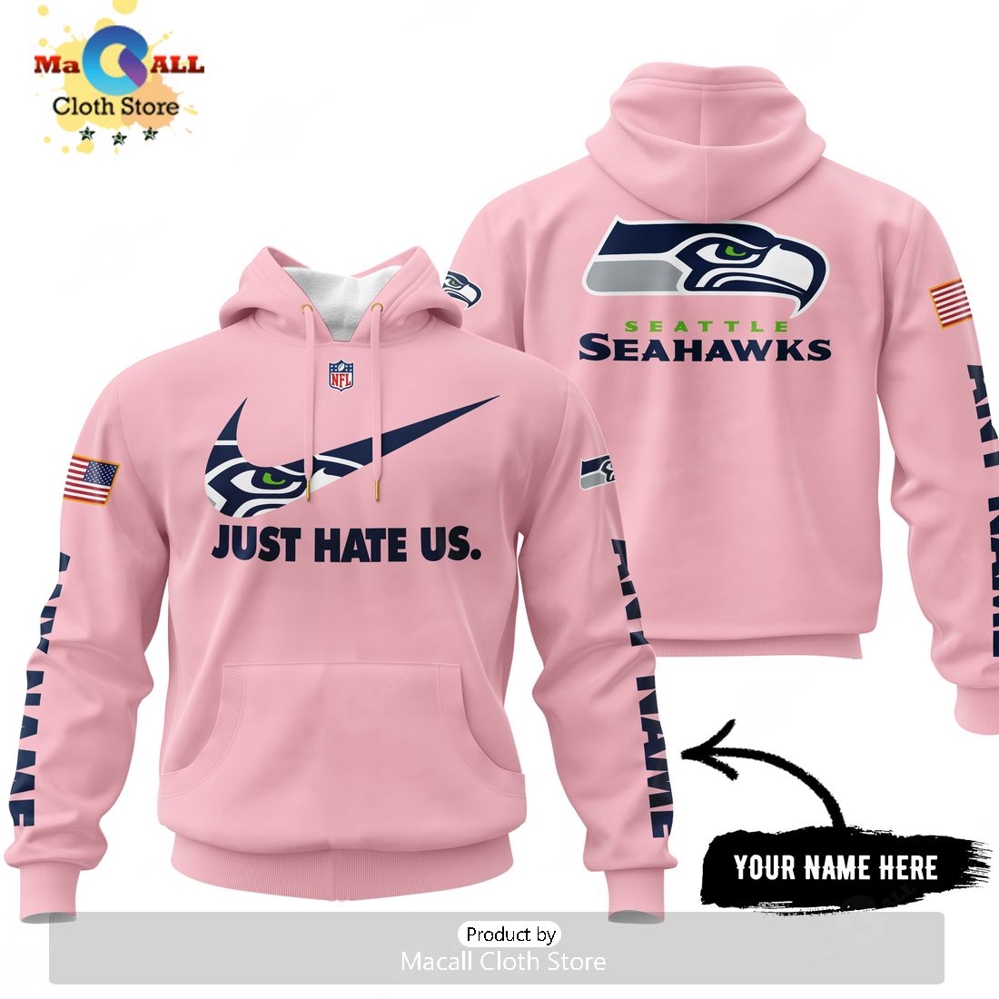 Just Hate Us – Super Bowl Pink Custom Name Seattle Seahawks Hoodie 3D