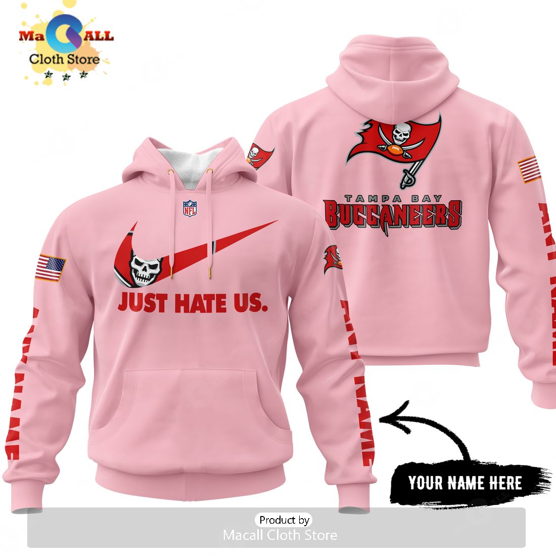 Just Hate Us – Super Bowl Pink Custom Name Tampa Bay Buccaneers Hoodie 3D