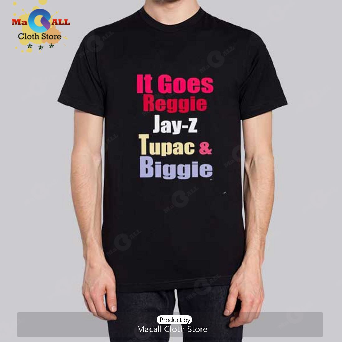 It Goes Reggie Jay Z Tupac & Biggie T-Shirt