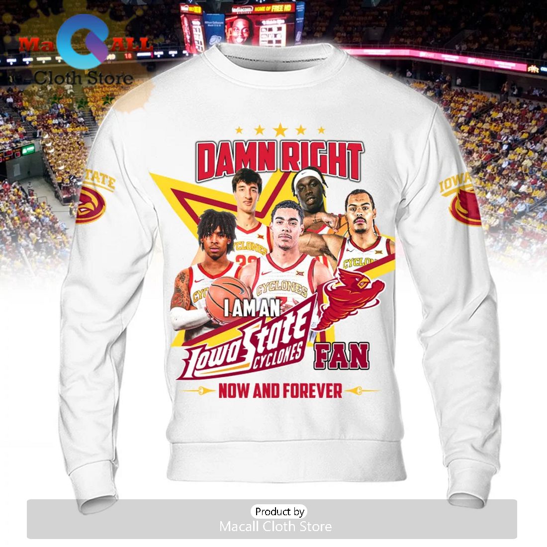 Damn Right I Am An Iowa State Cyclones Fan Now And Forever White Hoodie 3D