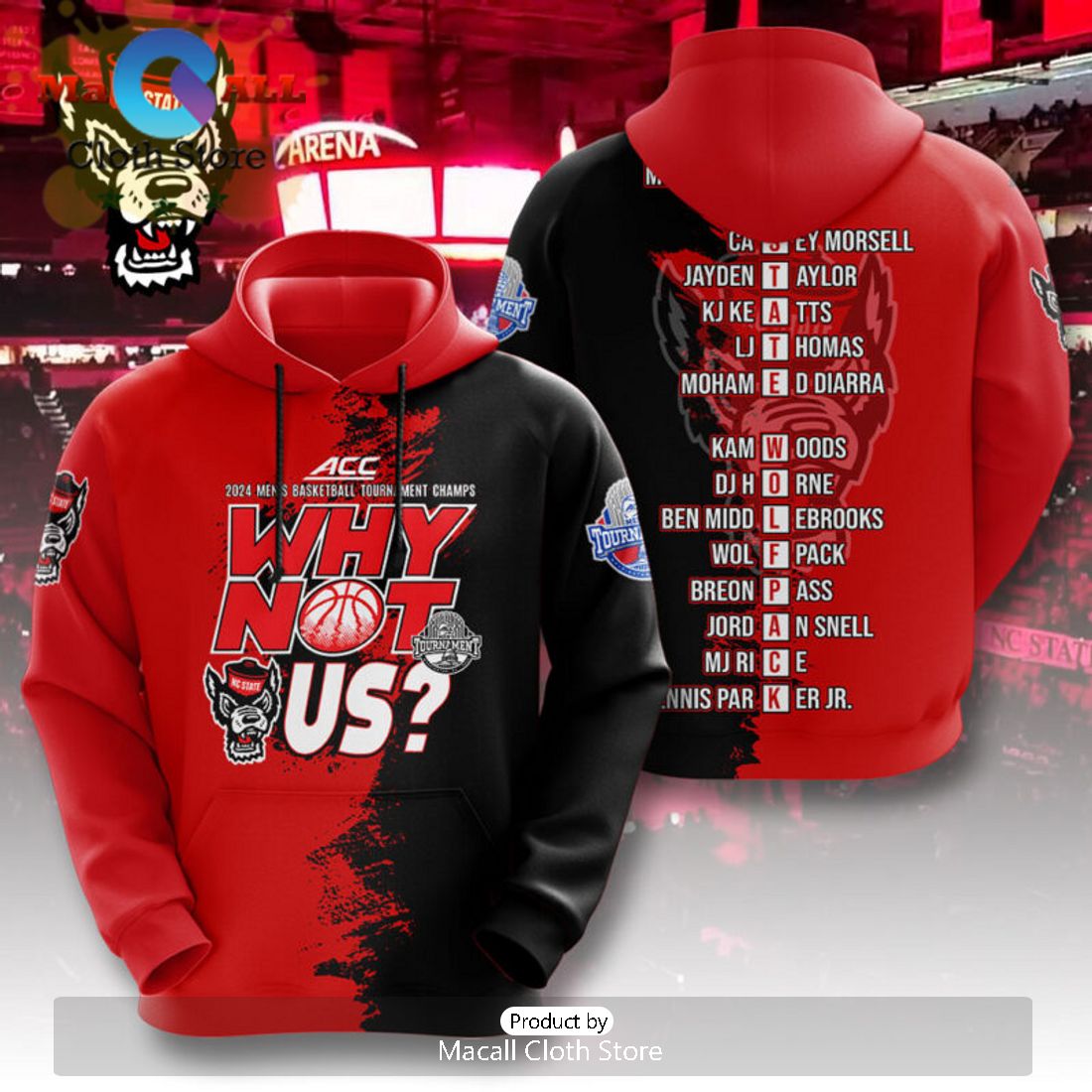 NC State Wolfpack Why Not US Basketball 3D Hoodie NC State Wolfpack Why Not US Basketball 3D Hoodie