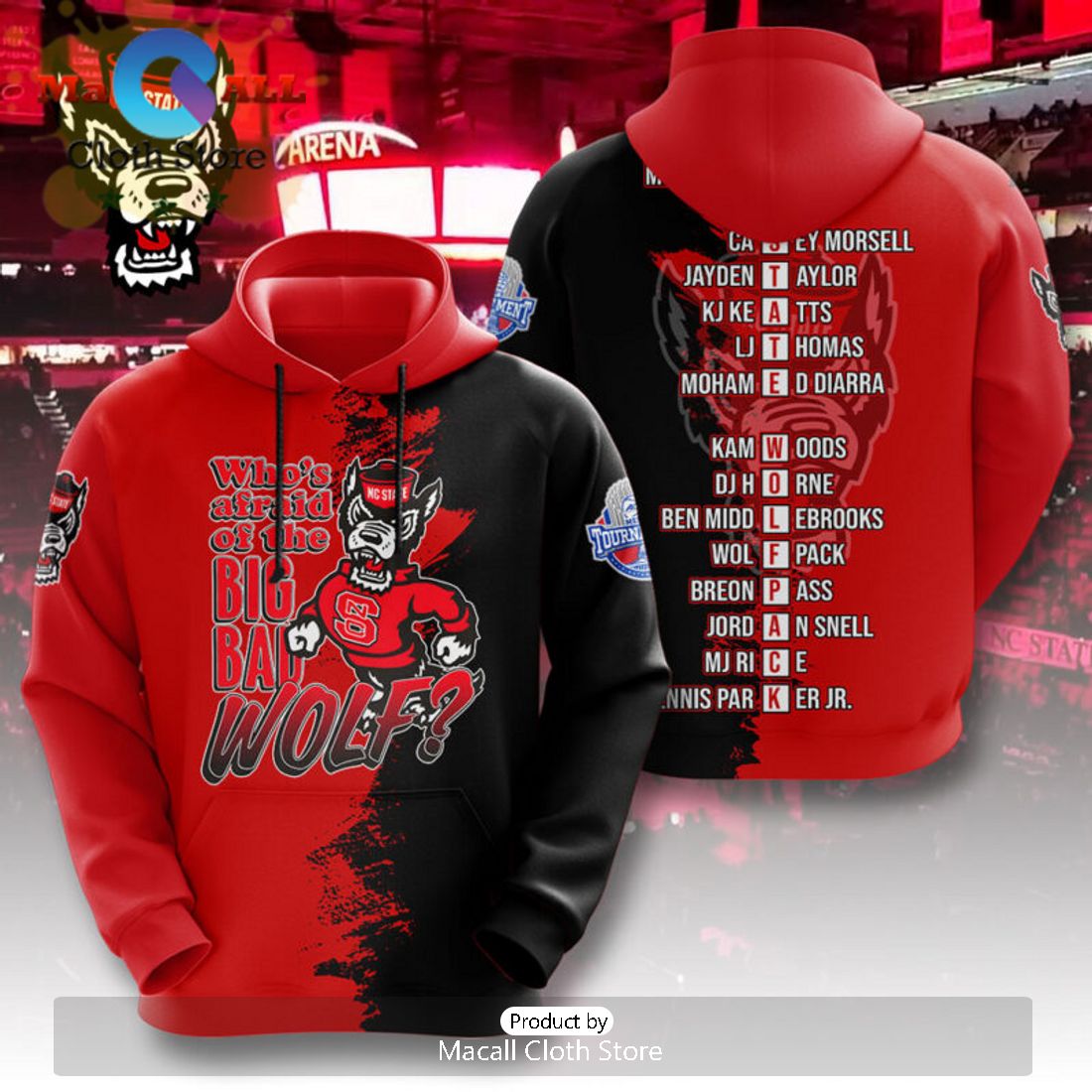 Who’s Afraid Of The Big Bad NC State Wolfpack 3D Hoodie