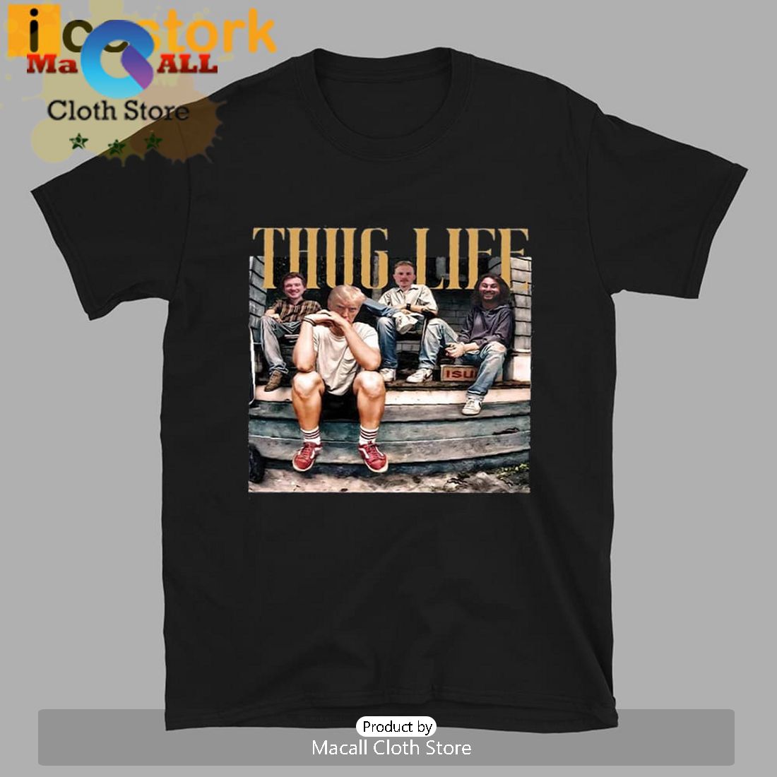 Donald Trump Thug Life T-Shirt