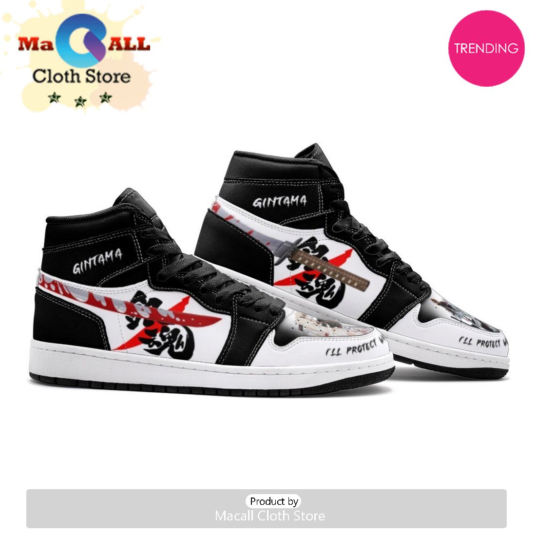 I’ll Protect What I Want To Gintama Air Jordan 1 High Top Shoes