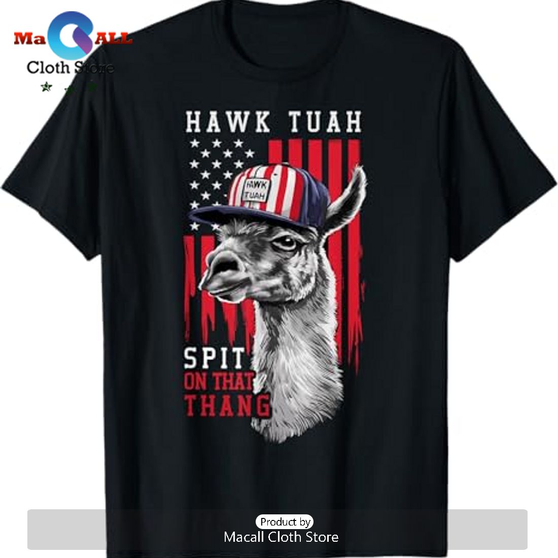 Hawk Tush Spit On That Thang Funny Llama July 4th Graphic Tee