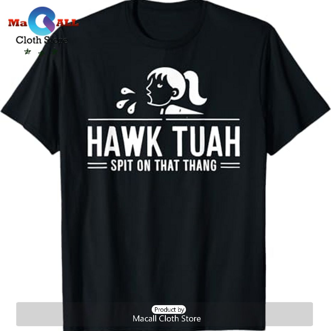 Parody Hawk Tush Spit On That Thang Graphic Tee