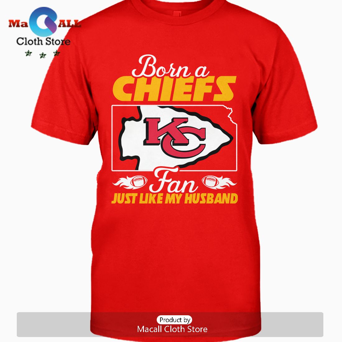 Born A Chiefs Fan Just Like A Husband Crew Neck T-Shirt