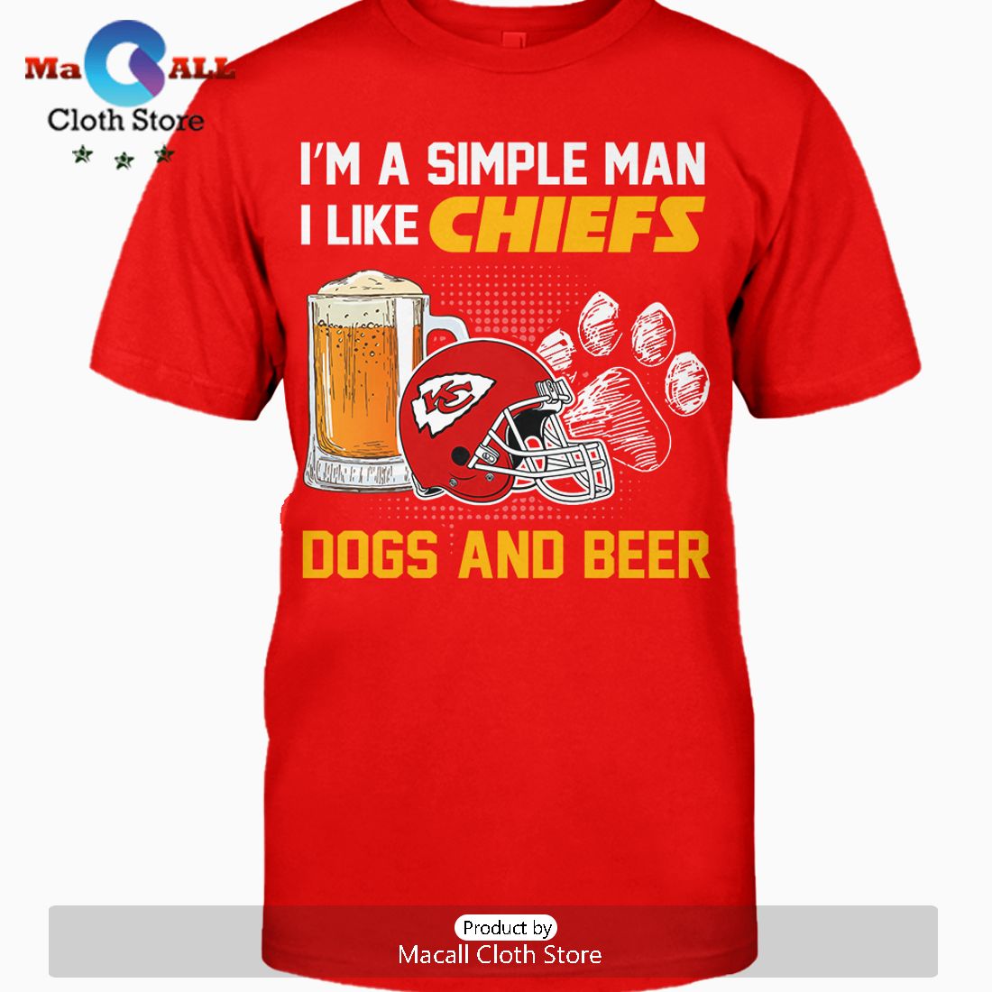 I’m A Simple Man I Like Chiefs Dogs Beer Crew Neck T-Shirt