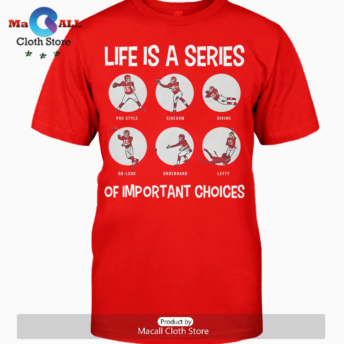 Kansas City Chiefs Life Is A Series Of Important Choices Crew Neck T-Shirt