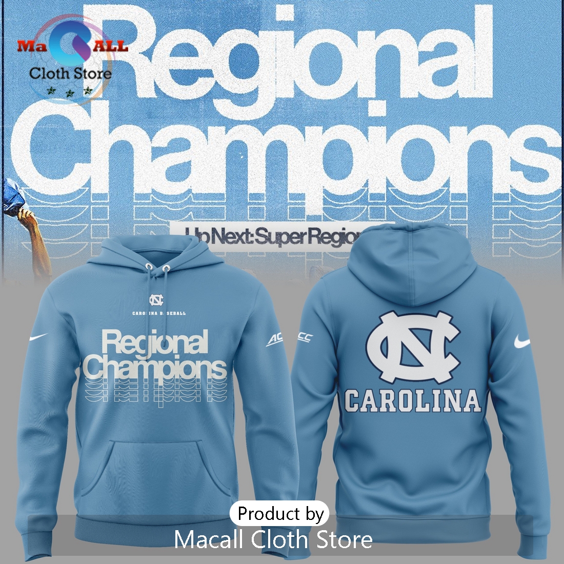 North Carolina Baseball Regional Champions Blue Hoodie 3D North Carolina Baseball Regional Champions Blue Hoodie 3D