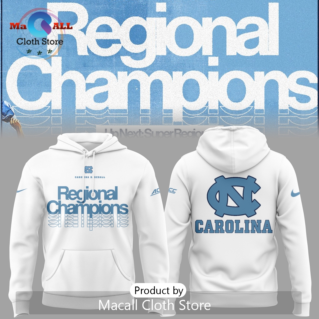North Carolina Baseball Regional Champions White Hoodie 3D North Carolina Baseball Regional Champions White Hoodie 3D