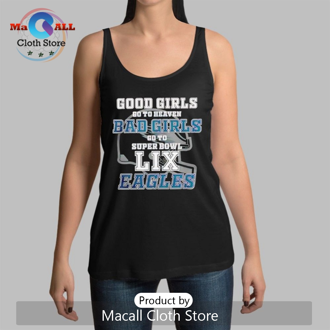 Philadelphia Eagles - Good Girls Bad Girls Go To Super Bowl LIX T-Shirt