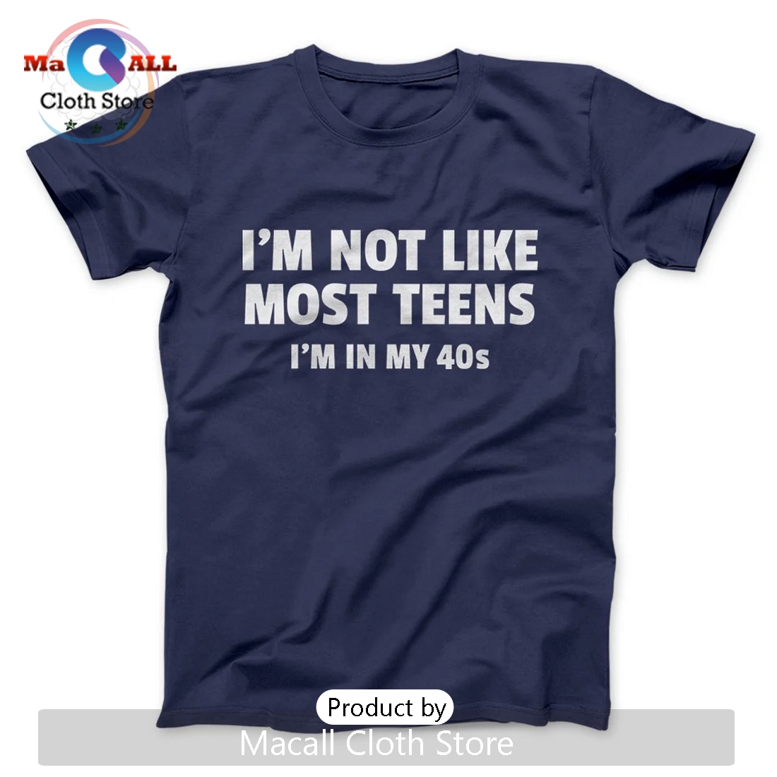 I’m Not Like Most Teens 40s Funny Classic Shirt