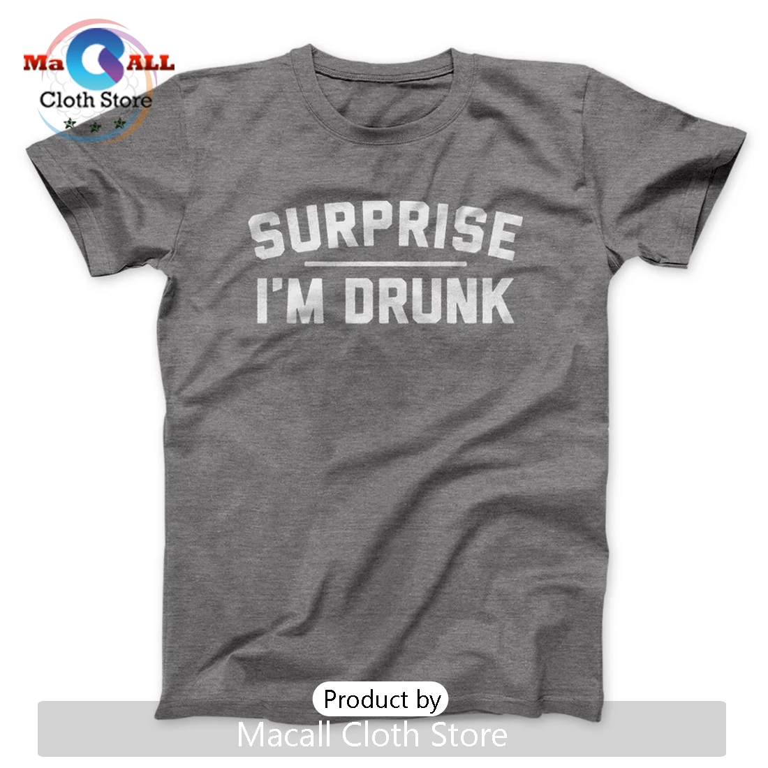 Surprise I'm Drunk Classic Shirt Surprise I'm Drunk Classic Shirt