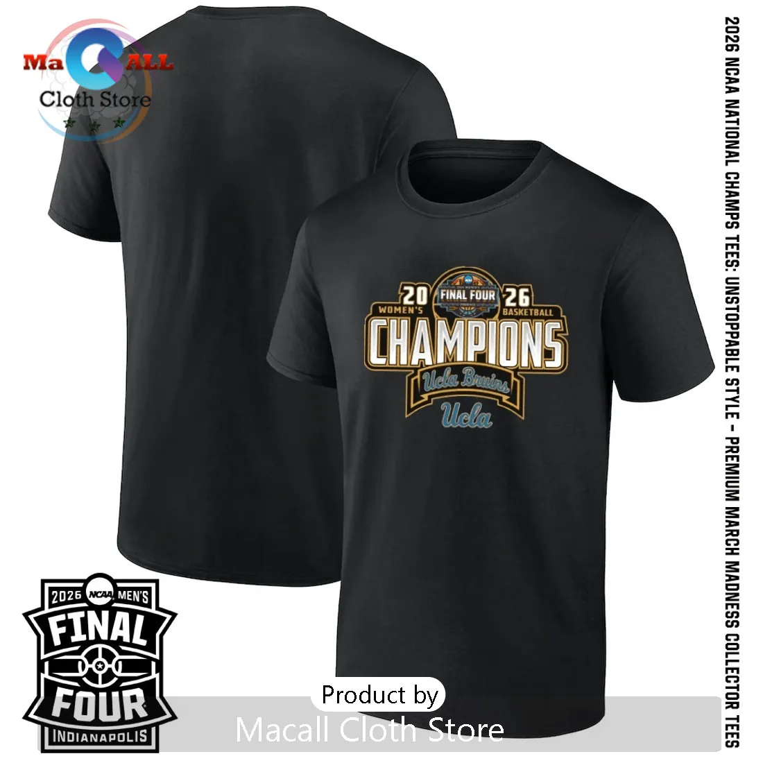 UCLA Bruins 2026 NCAA Women’s Basketball National Champions Final Four Tee
