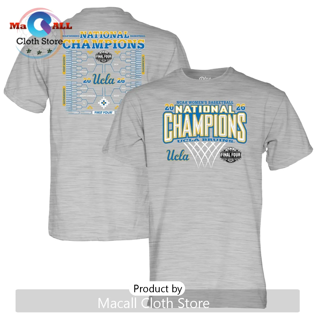 NCAA UCLA 2026 Women’s Basketball Final Four Bracket Champions Fan Tee