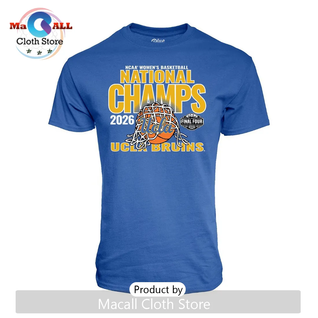 UCLA Bruins NCAA Women’s Basketball 2026 National Champs Commemorative T-Shirt