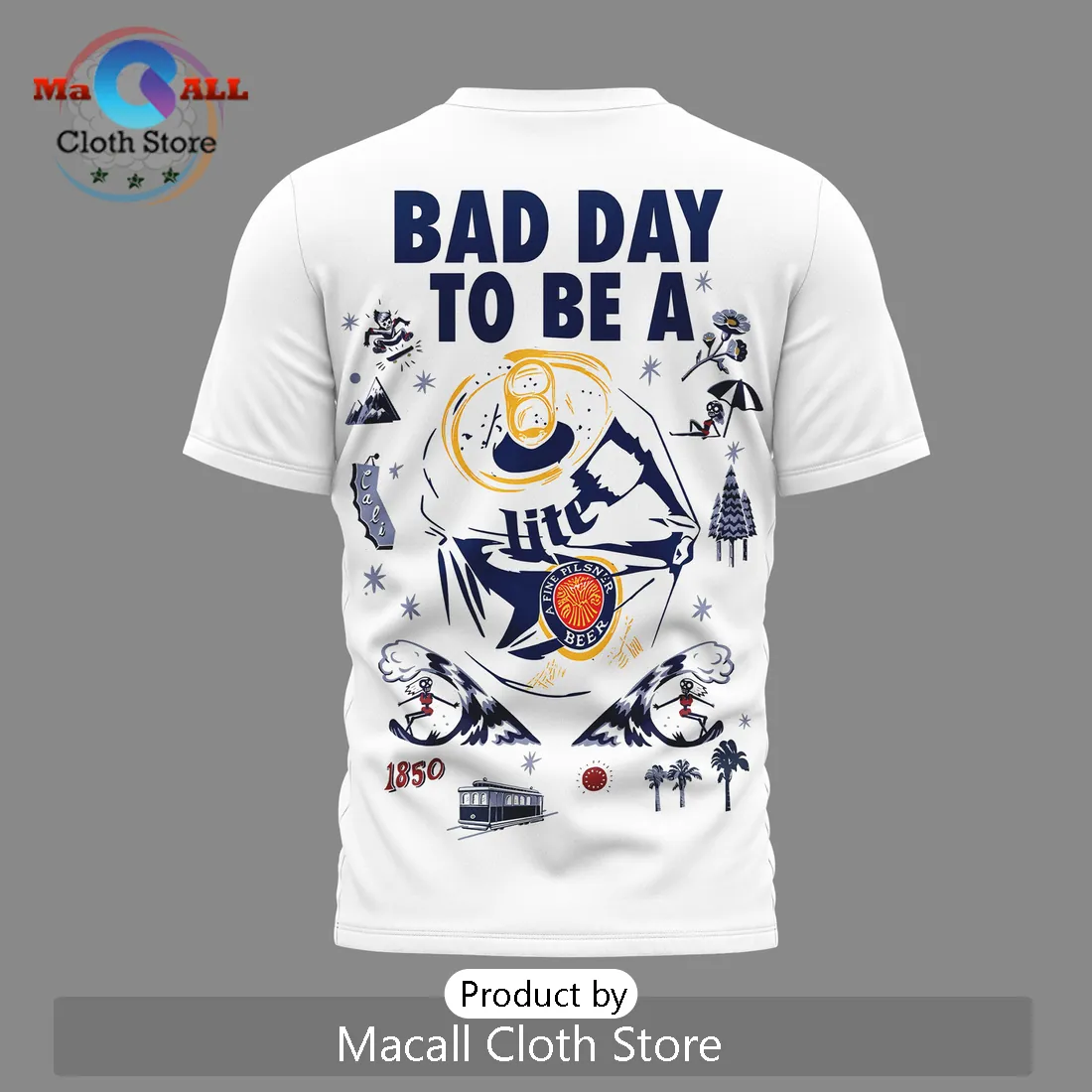Miller Lite Bad Day To Be A Shirt Limited Edition Miller Lite Bad Day To Be A Shirt Limited Edition