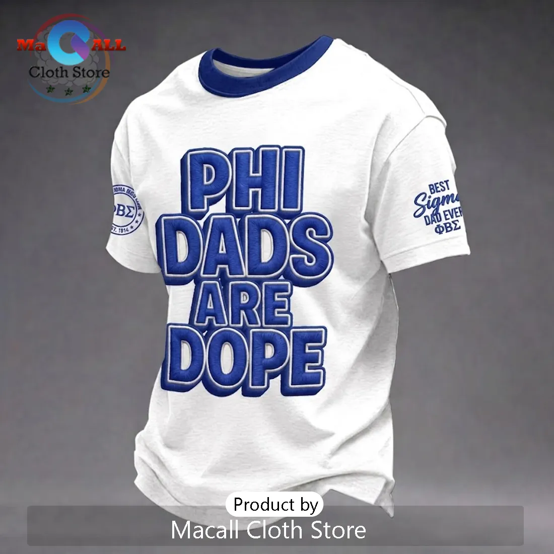 Phi Beta Sigma Fraternity Best Sigma Dad Ever Father’s Day T-Shirt