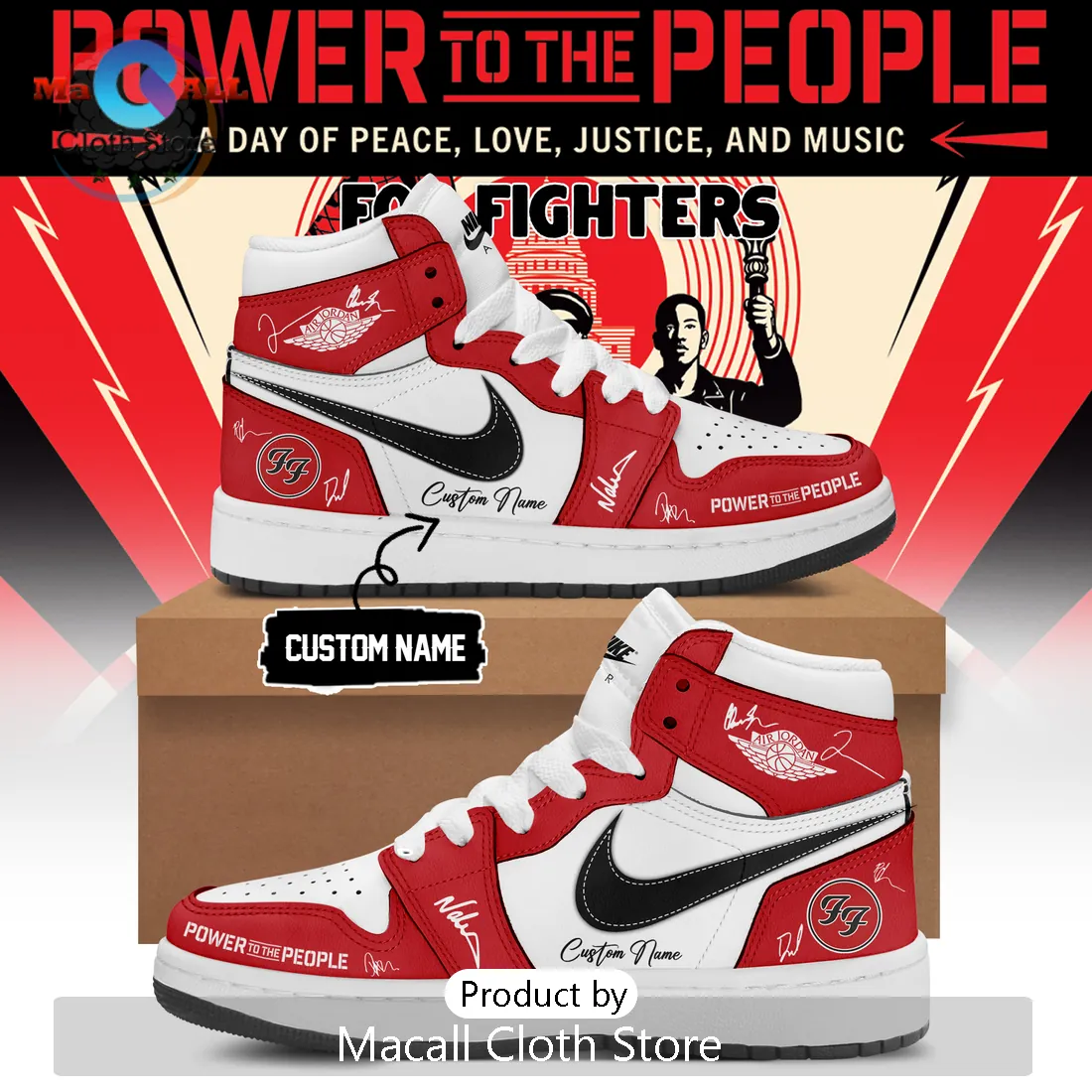Foo Fighters Power To The People Custom Name Air Jordan 1 HighTop Foo Fighters Power To The People Custom Name Air Jordan 1 HighTop