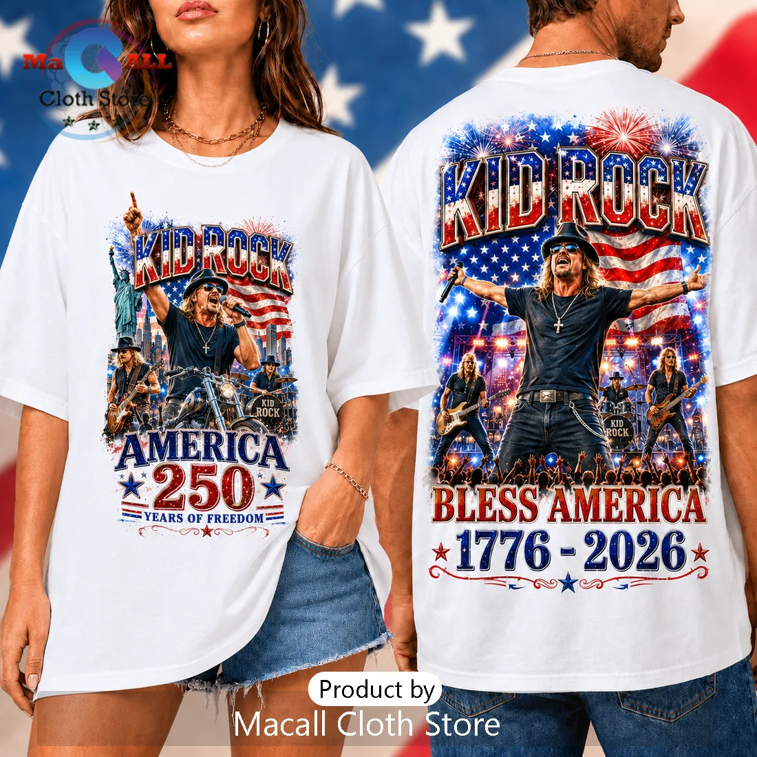 Kid Rock 250 Years of Freedom Patriotic 1776-2026 Shirt Kid Rock 250 Years of Freedom Patriotic 1776-2026 Shirt