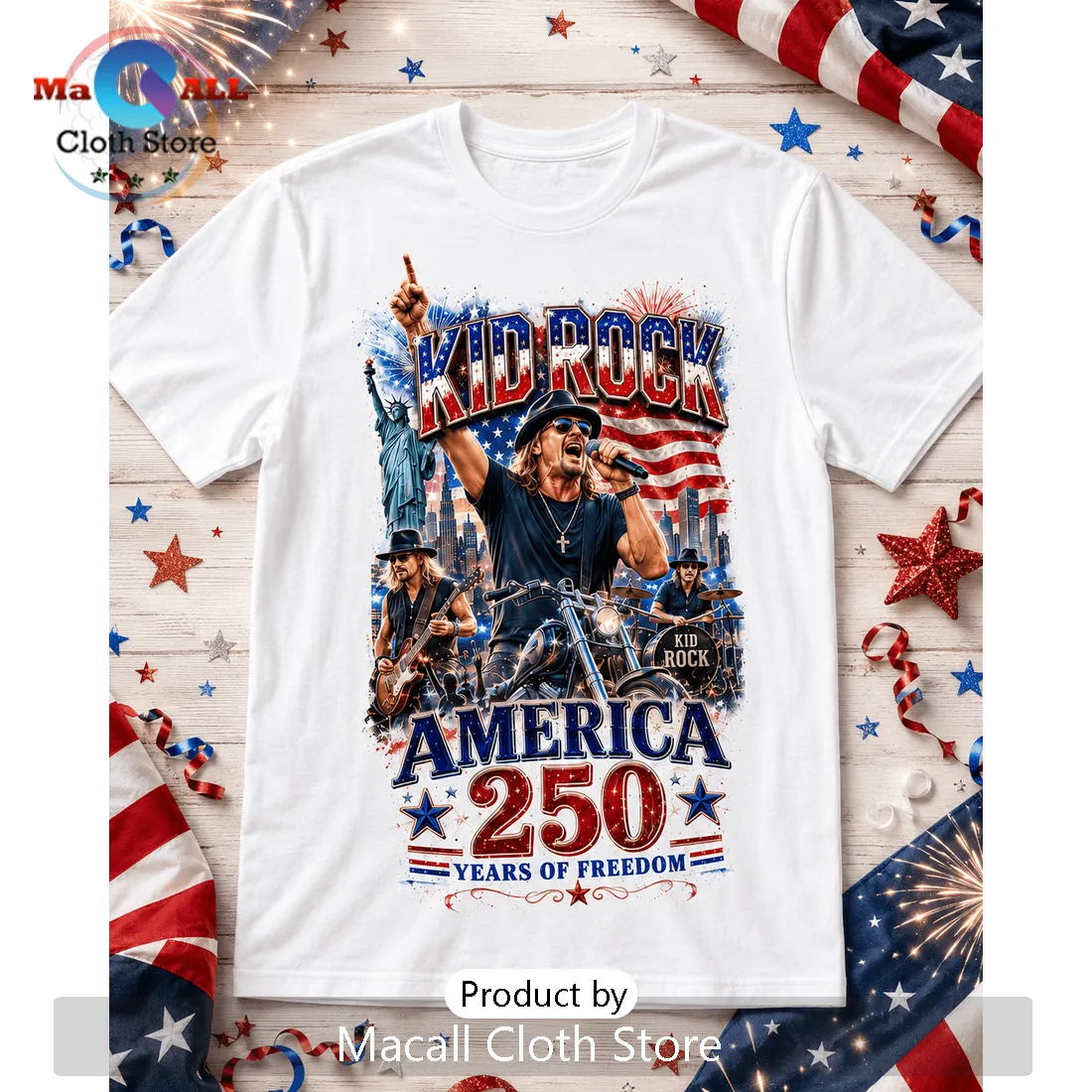 Kid Rock 250 Years of Freedom Patriotic 1776-2026 Shirt Kid Rock 250 Years of Freedom Patriotic 1776-2026 Shirt