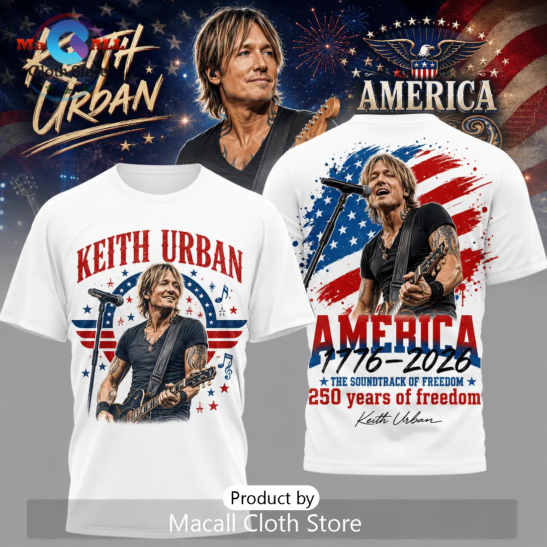Keith Urban American Freedom 1776-2026 T-Shirt Keith Urban American Freedom 1776-2026 T-Shirt