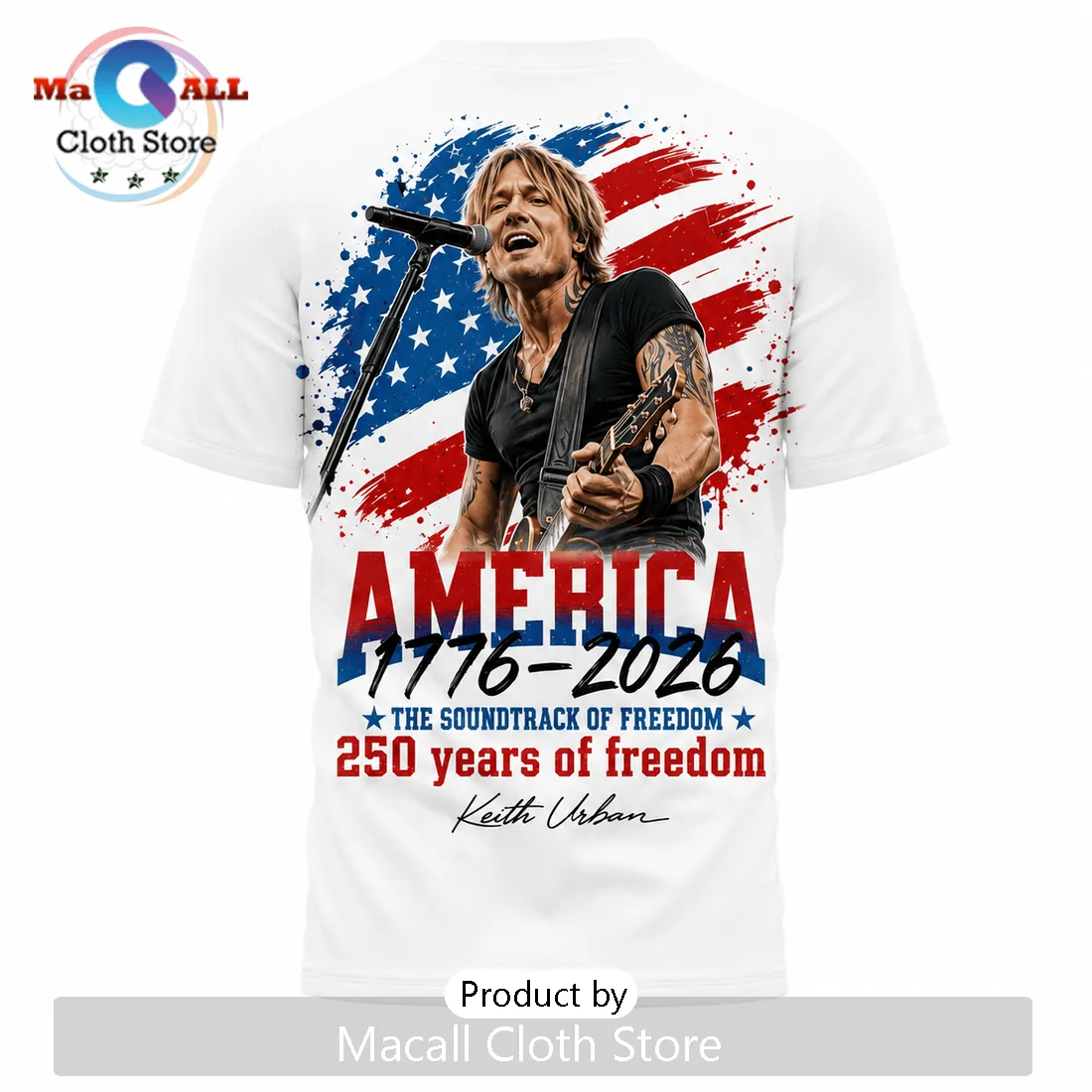 Keith Urban American Freedom 1776-2026 T-Shirt Keith Urban American Freedom 1776-2026 T-Shirt