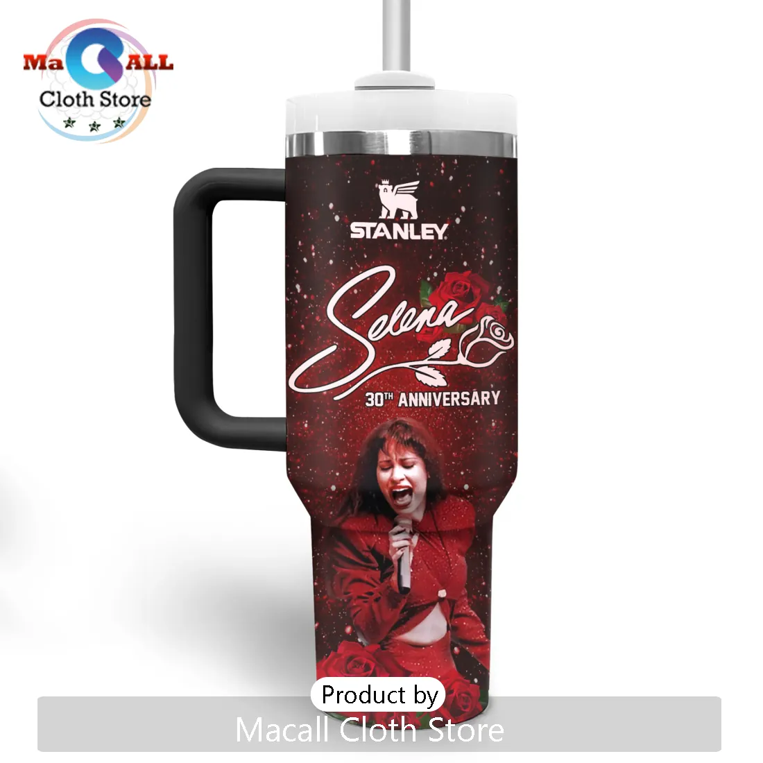 Selena Quintanilla In Memory Of Red Rose Stanley Tumbler Selena Quintanilla In Memory Of Red Rose Stanley Tumbler