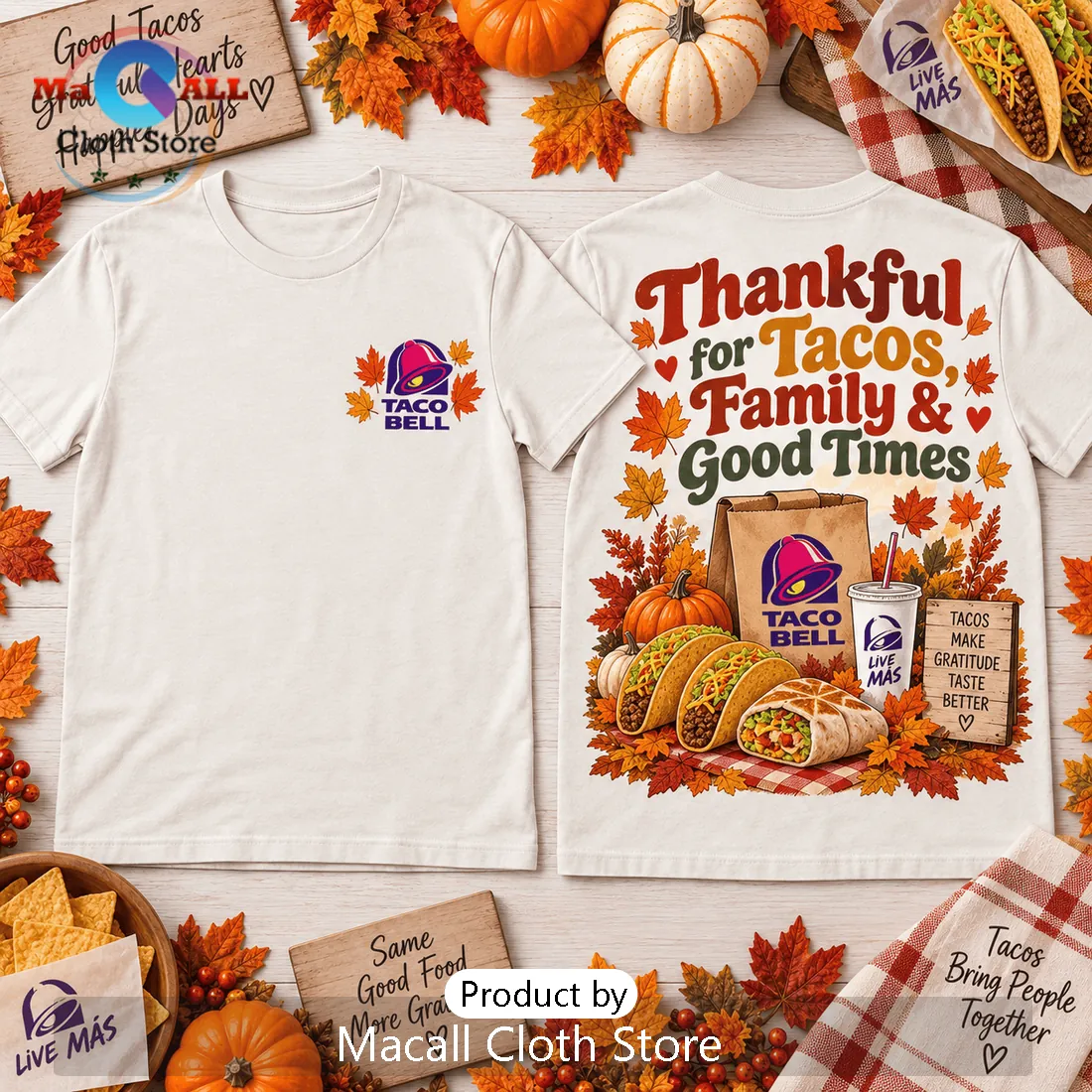 Taco Bell Thankful For Tacos Fall T-Shirt Taco Bell Thankful For Tacos Fall T-Shirt